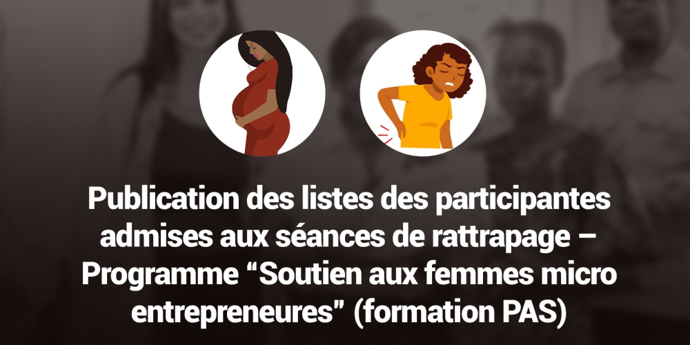 Liste des femmes micro entrepreneures admises pour les sessions de rattrapage